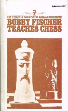 Bobby Fischer Teaches Chess (The World's #1 Chess Player Reveals His Secrets!)