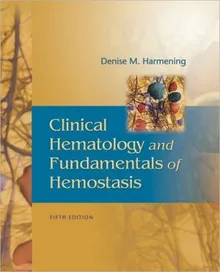 Clinical Hematology and Fundamentals of Hemostasis