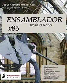 Ensamblador X86: Teoria Y Practica (spanish Edition)
