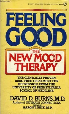 feeling good: the new mood therapy
