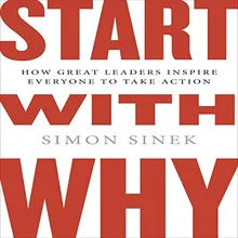 Start with Why Lib/E: How Great Leaders Inspire Everyone to Take Action ( Intl Ed)