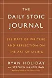The Daily Stoic, [Hardcover] The Daily Stoic Journal, [Hardcover] Perennial Seller By Ryan Holiday Collection 3 Books Set