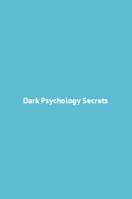 Dark Psychology Secrets